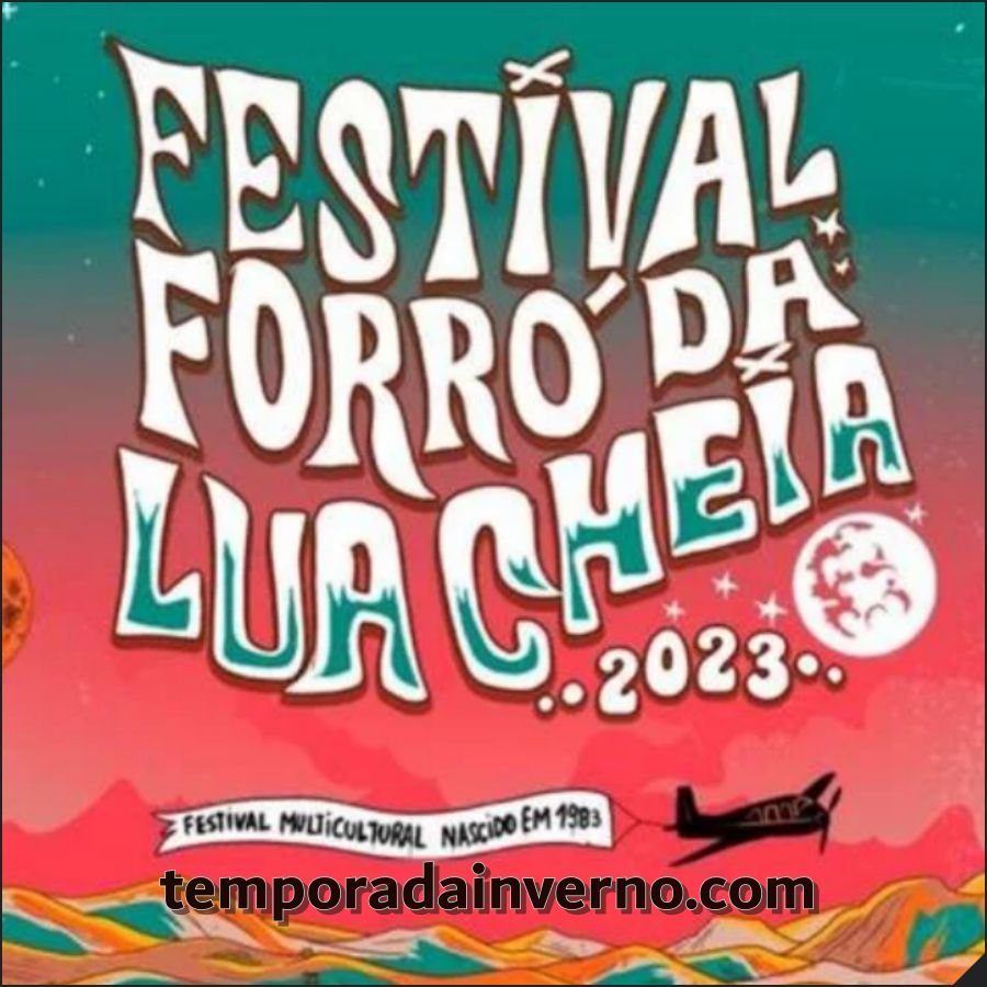 Festival Forró da Lua Cheia 2023 - temporadainverno.com
