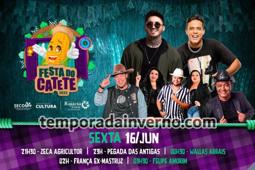 Festa do Catete 2023 - Rosário do Catete Festa Junina 2023 em Sergipe - Temporada Inverno