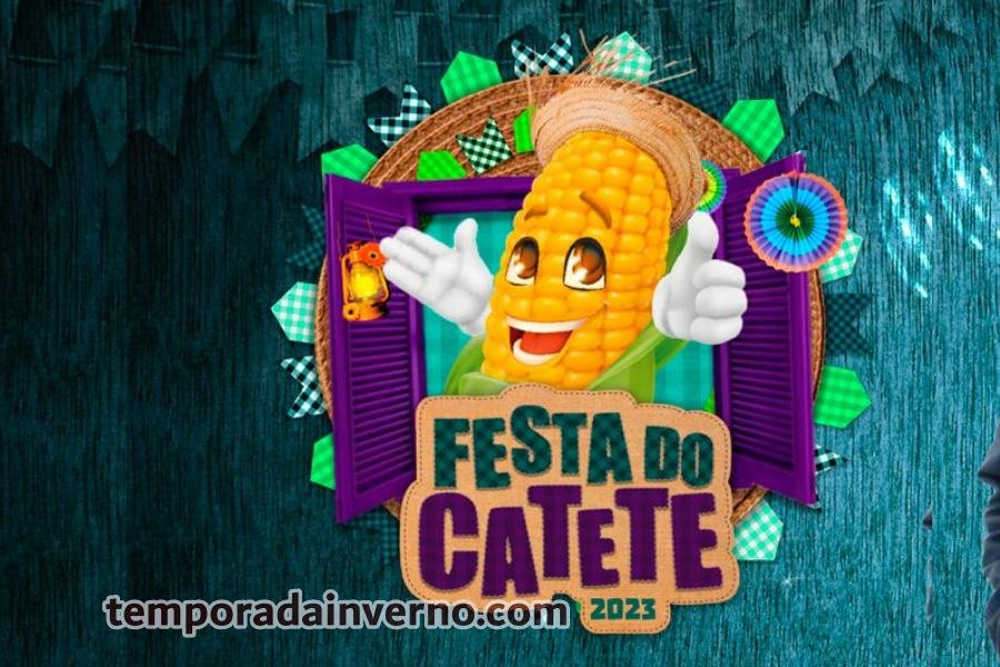 Festa do Catete 2023 - Rosário do Catete Festa Junina 2023 em Sergipe - Temporada Inverno