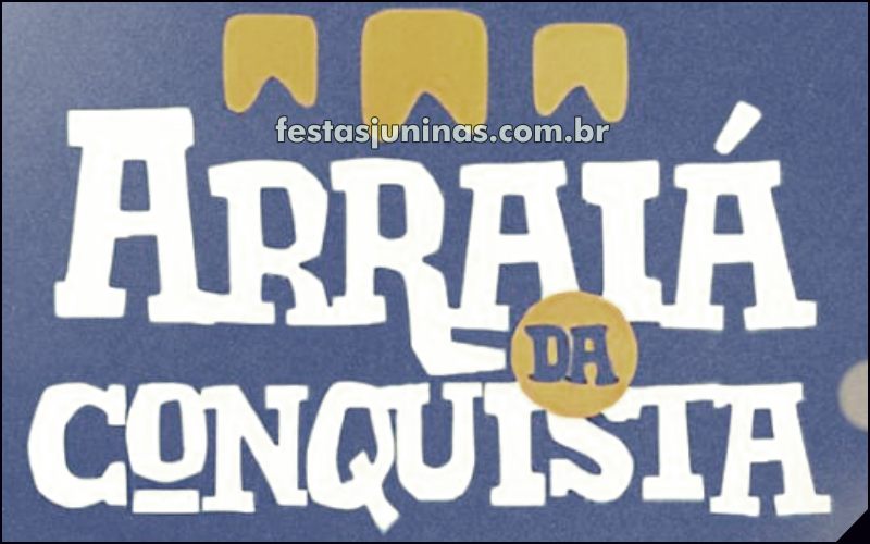 Arraia da Conquista - Festa Junina em Vitoria da Conquista na Bahia - temporadainverno.com.br